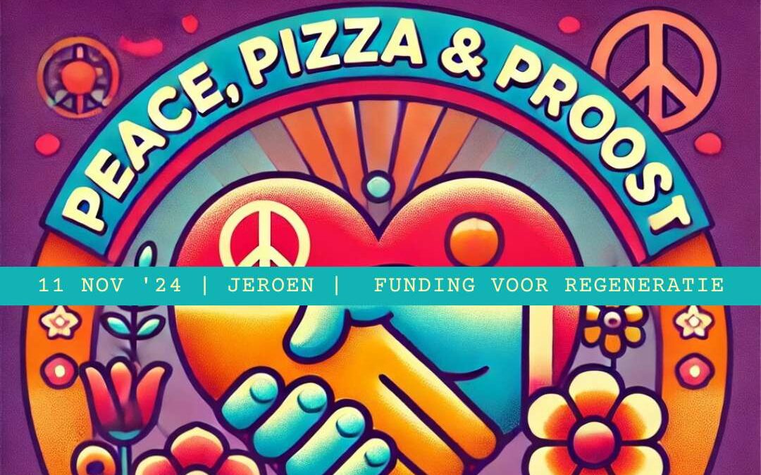 Peace, Pizza & Proost | 11 november 2024